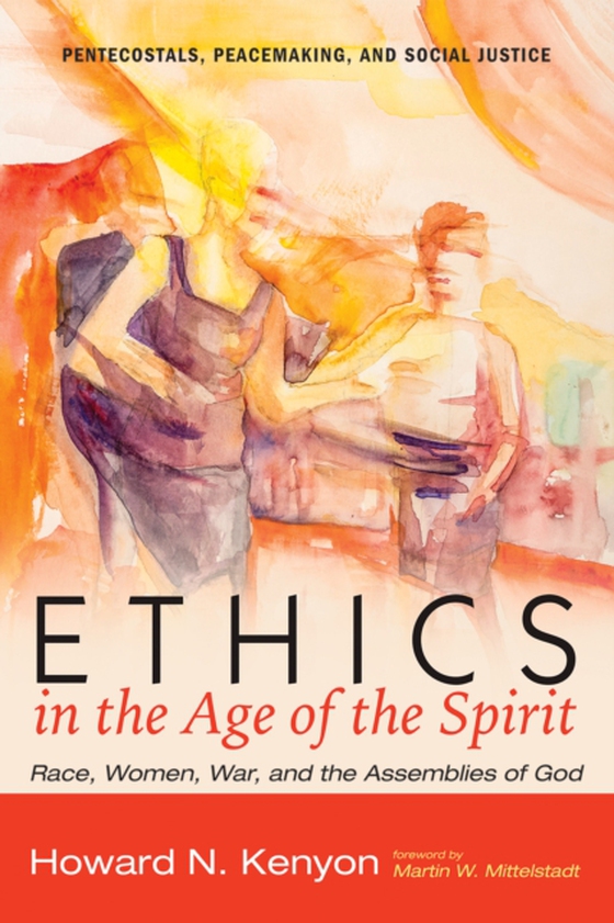 Ethics in the Age of the Spirit (e-bog) af Kenyon, Howard N.