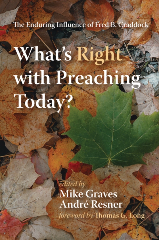 What's Right with Preaching Today? (e-bog) af -