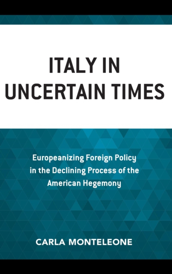 Italy in Uncertain Times (e-bog) af Monteleone, Carla