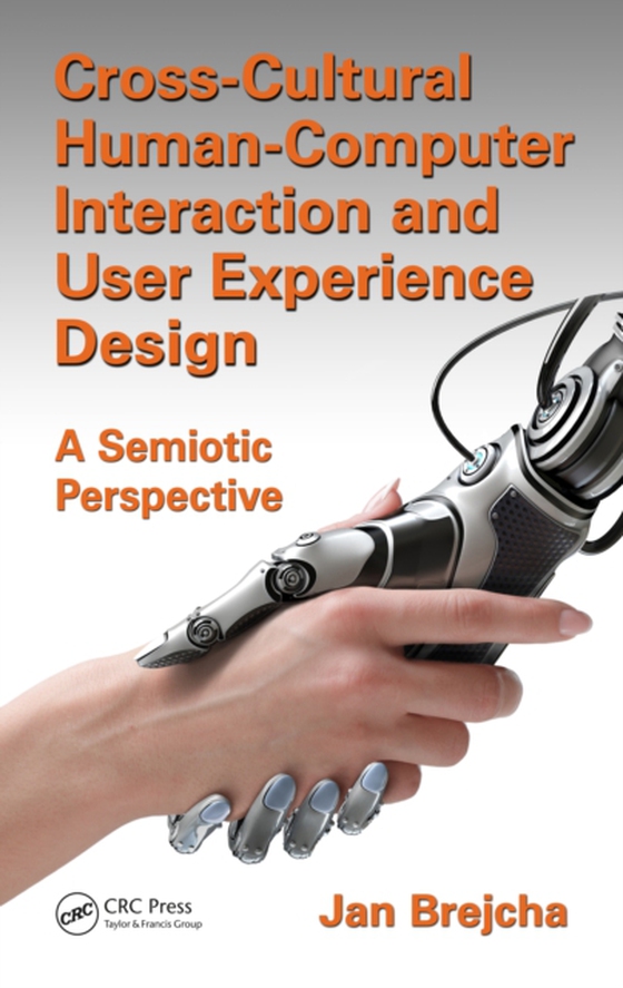 Cross-Cultural Human-Computer Interaction and User Experience Design (e-bog) af Brejcha, Jan