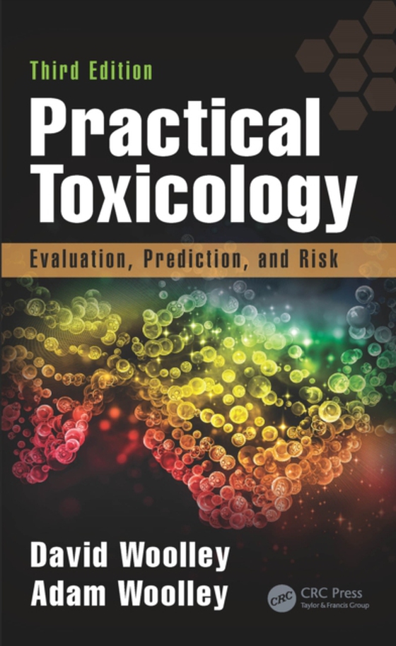 Practical Toxicology (e-bog) af Woolley, Adam