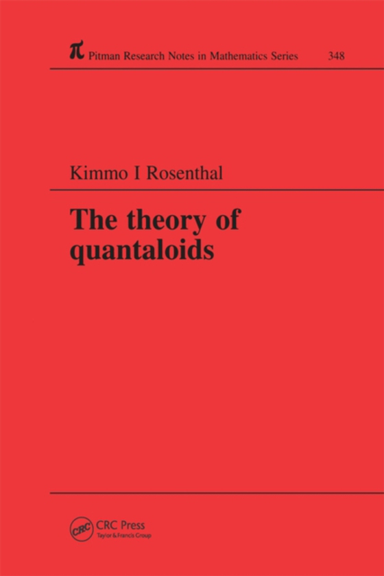 Theory of Quantaloids (e-bog) af Rosenthal, K I