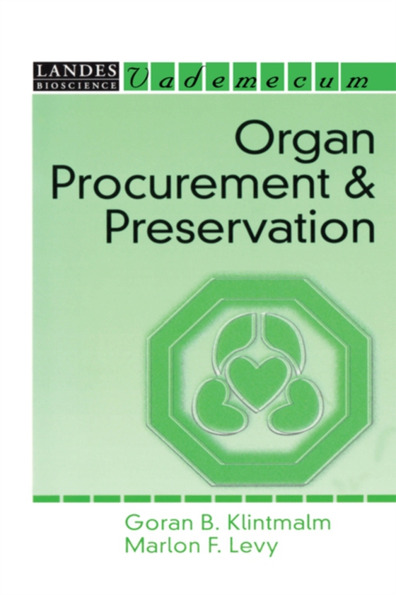 Organ Procurement and Preservation (e-bog) af Klintmalm, Goran B.