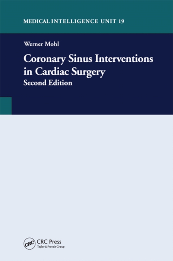 Coronary Sinus Intervention in Cardiac Surgery (e-bog) af Mohl, Werner