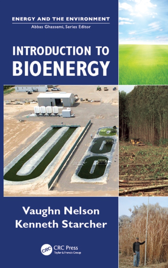 Introduction to Bioenergy (e-bog) af Starcher, Kenneth L.