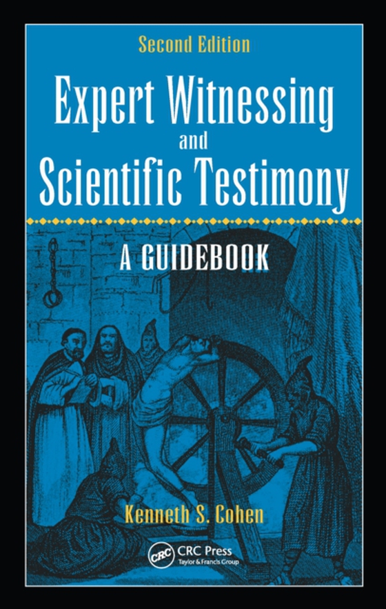 Expert Witnessing and Scientific Testimony (e-bog) af Cohen, Kenneth S.