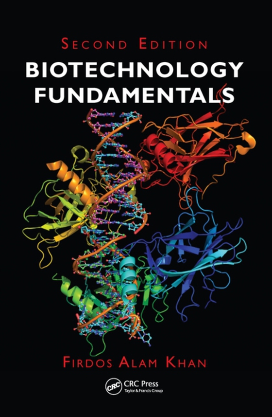 Biotechnology Fundamentals (e-bog) af Khan, Firdos Alam