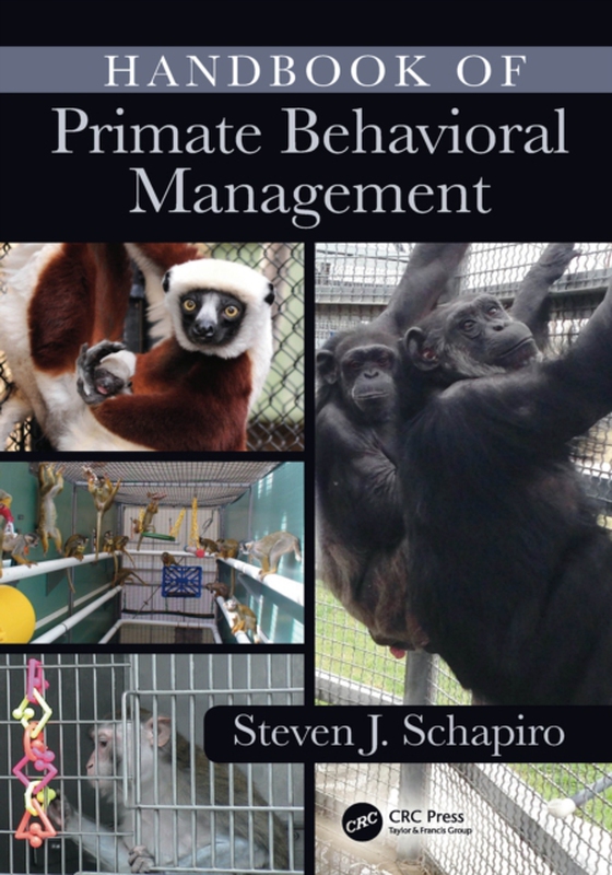 Handbook of Primate Behavioral Management (e-bog) af -