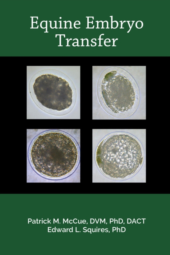 Equine Embryo Transfer (e-bog) af Squires, Edward L.