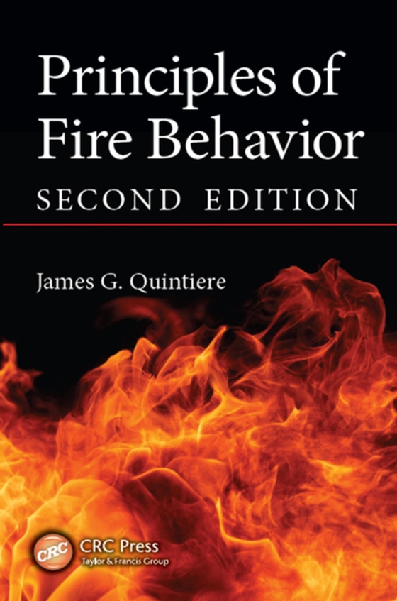 Principles of Fire Behavior (e-bog) af Quintiere, James G.