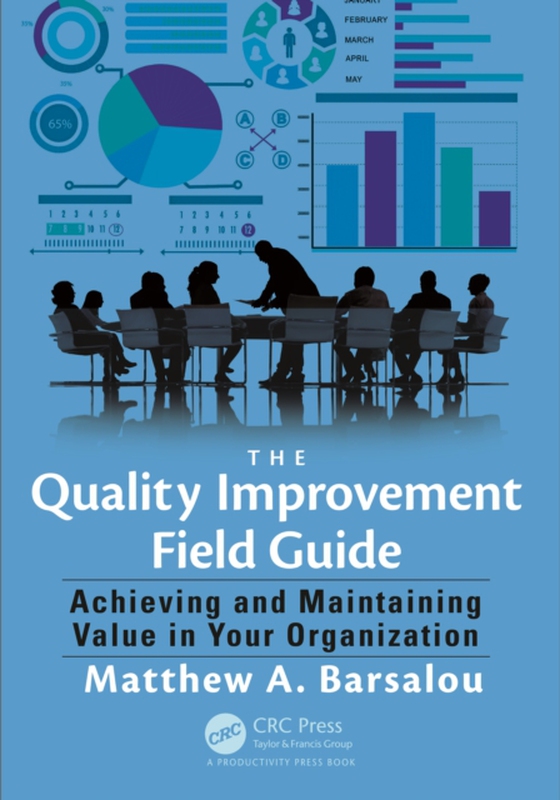 Quality Improvement Field Guide (e-bog) af Barsalou, Matthew A.