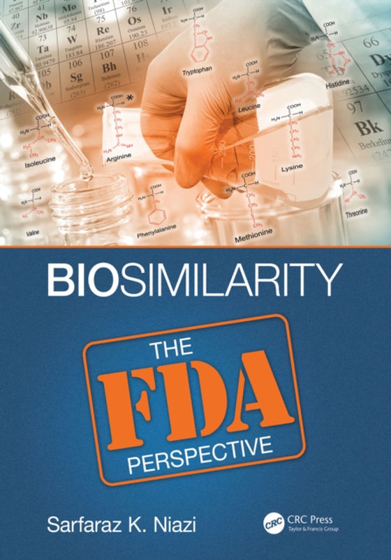 Biosimilarity (e-bog) af Niazi, Sarfaraz K.