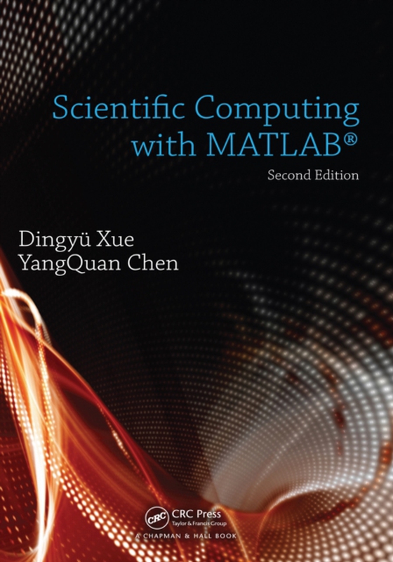 Scientific Computing with MATLAB (e-bog) af Chen, YangQuan