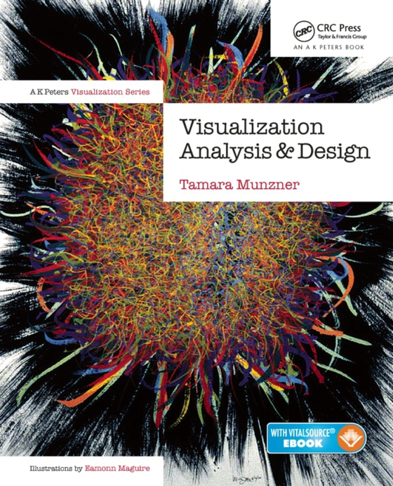 Visualization Analysis and Design (e-bog) af Munzner, Tamara