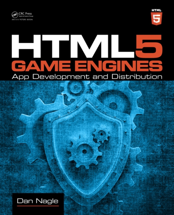 HTML5 Game Engines (e-bog) af Nagle, Dan