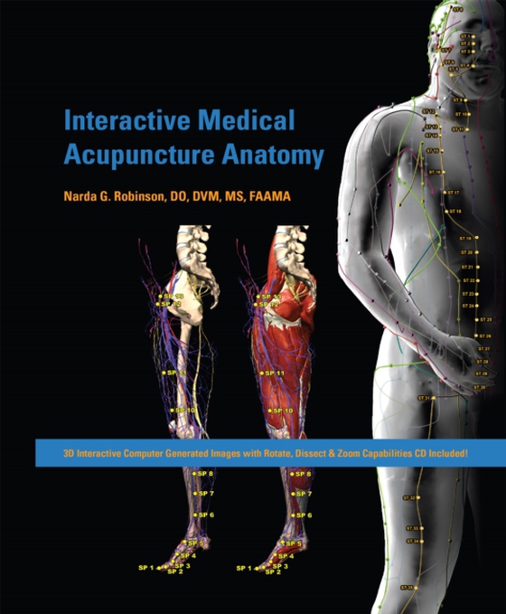 Interactive Medical Acupuncture Anatomy (e-bog) af Robinson, Narda G.