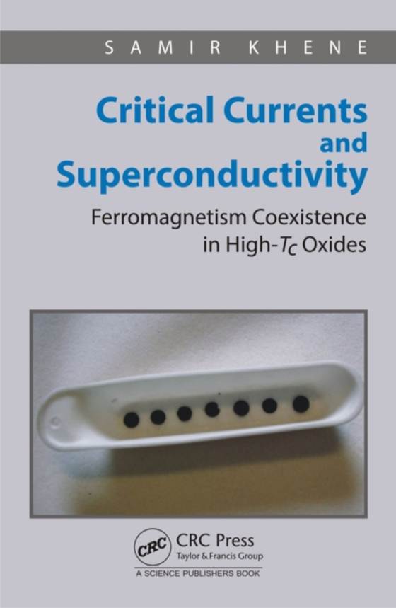 Critical Currents and Superconductivity (e-bog) af Khene, Samir