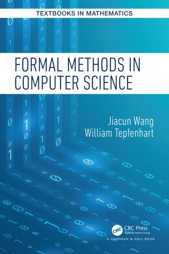 Formal Methods in Computer Science (e-bog) af Wang, Jiacun