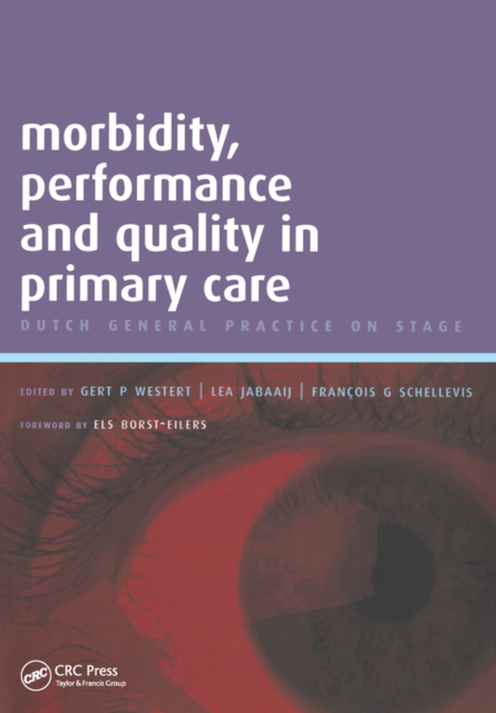 Morbidity, Performance and Quality in Primary Care (e-bog) af Borst-Eilers, Els