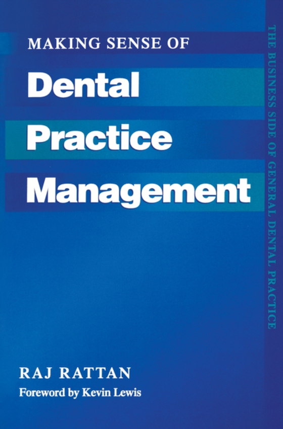 Making Sense of Dental Practice Management (e-bog) af Lewis, Kevin