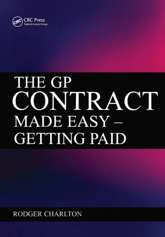 GP Contract Made Easy (e-bog) af Charlton, Rodger