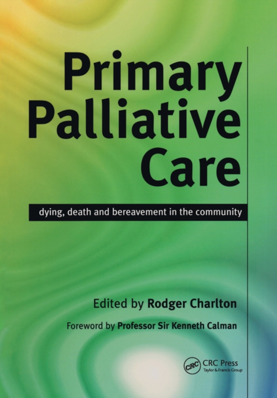 Primary Palliative Care (e-bog) af Charlton, Rodger