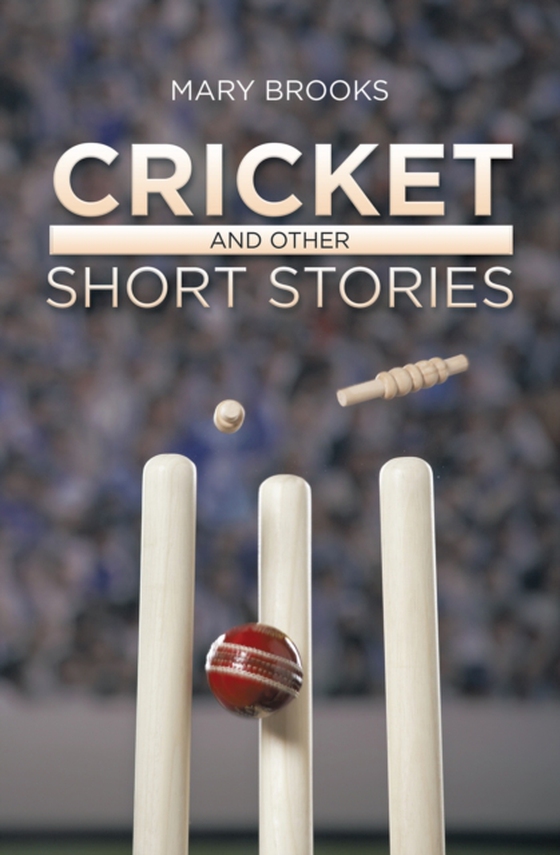 Cricket and Other Short Stories (e-bog) af Brooks, Mary