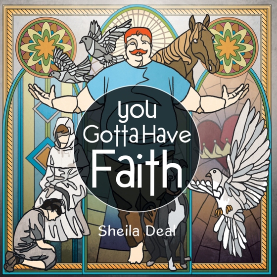 You Gotta Have Faith (e-bog) af Deal, Sheila