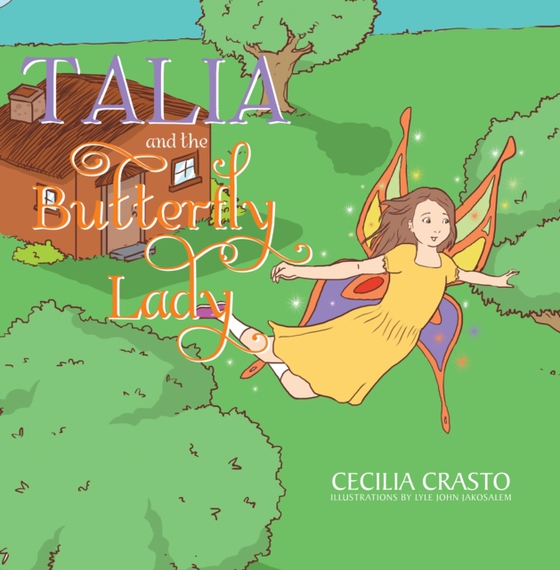 Talia and the Butterfly Lady (e-bog) af Crasto, Cecilia