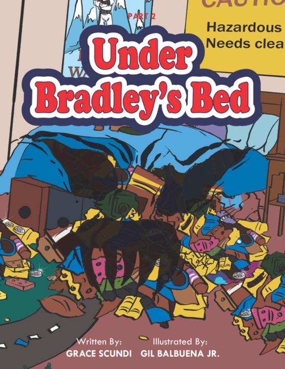 Under Bradley's Bed (e-bog) af Scundi, Grace