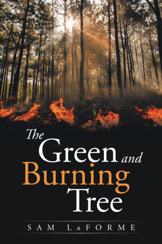 Green and Burning Tree