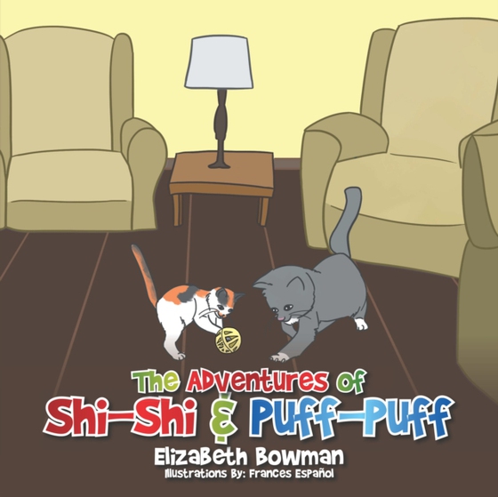 Adventures of Shi-Shi & Puff-Puff (e-bog) af Bowman, Elizabeth