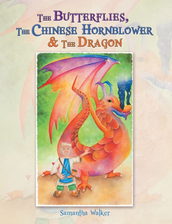 Butterflies, the Chinese Hornblower & the Dragon