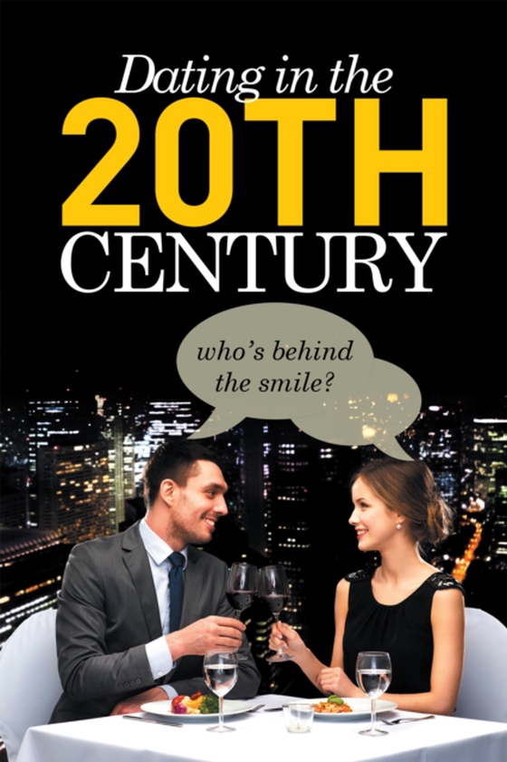 Dating in the 20Th Century (e-bog) af Swabey, Mathew