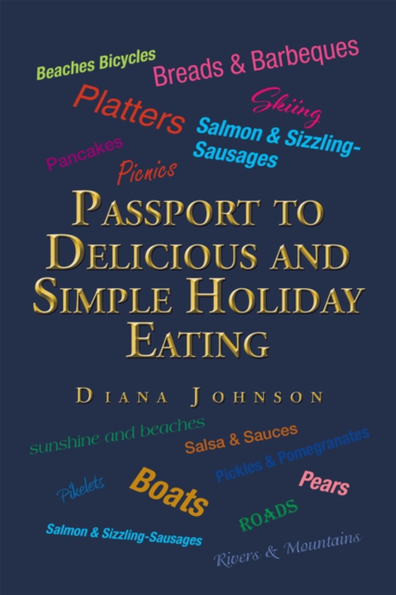 Passport to Delicious and Simple Holiday Eating