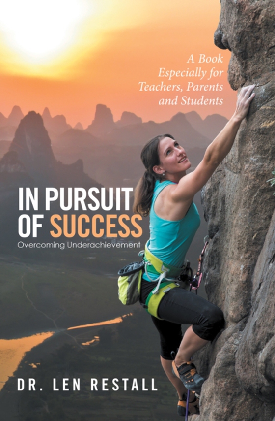 In Pursuit of Success-Overcoming Underachievement