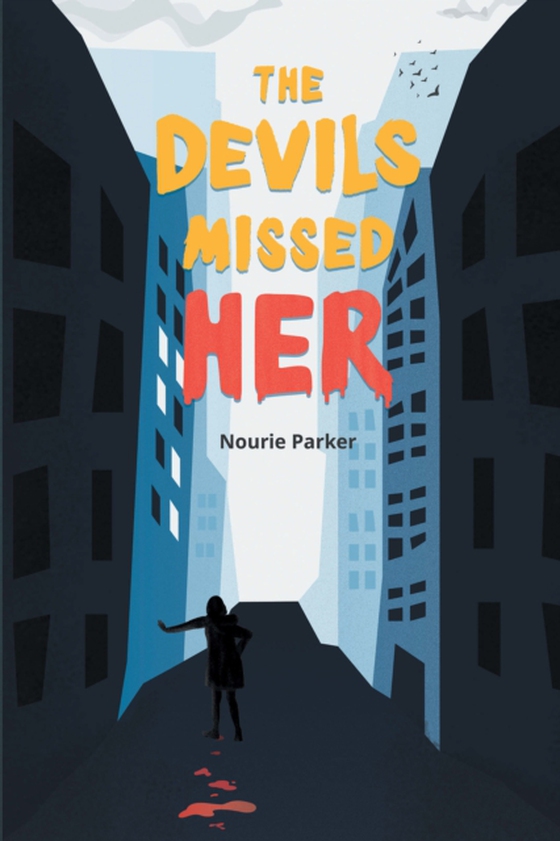 Devils Missed Her (e-bog) af Parker, Nourie