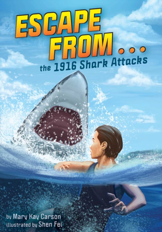 Escape from . . . the 1916 Shark Attacks (e-bog) af Carson, Mary Kay