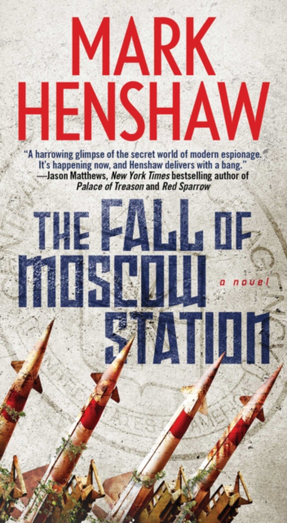 Fall of Moscow Station (e-bog) af Henshaw, Mark