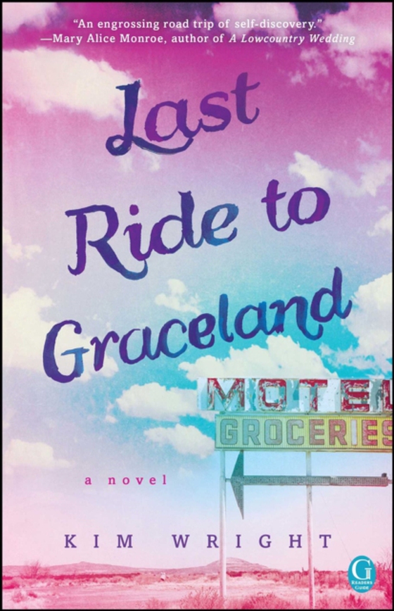 Last Ride to Graceland (e-bog) af Wright, Kim