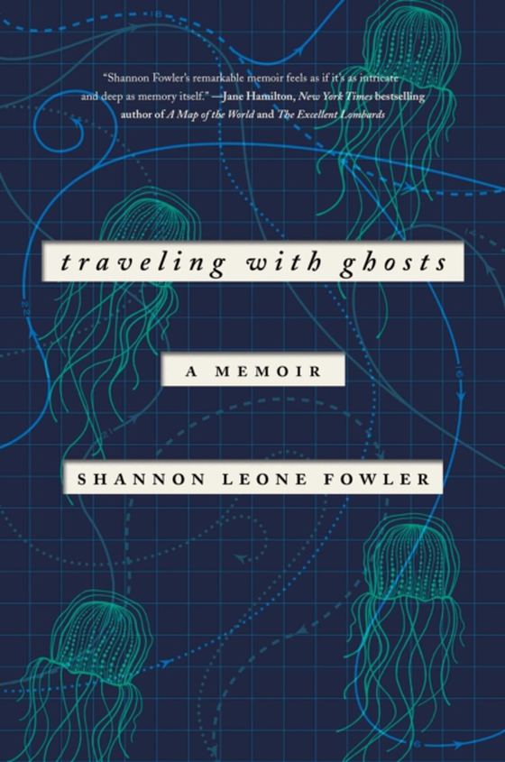 Traveling with Ghosts (e-bog) af Fowler, Shannon Leone