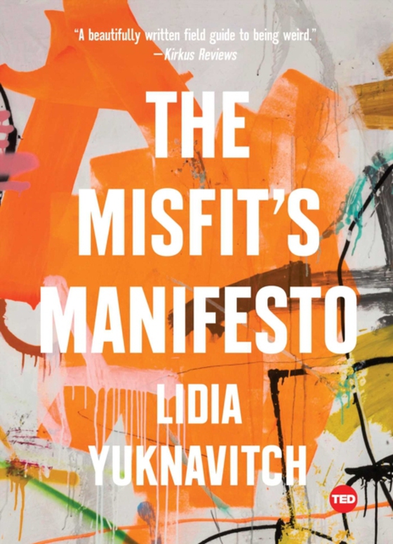 Misfit's Manifesto (e-bog) af Yuknavitch, Lidia