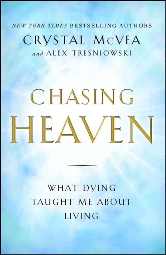 Chasing Heaven