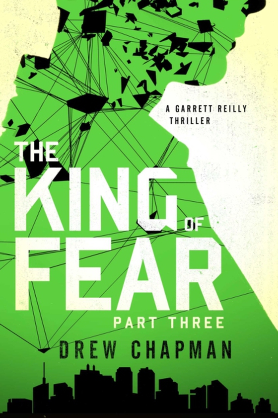 King of Fear: Part Three (e-bog) af Chapman, Drew