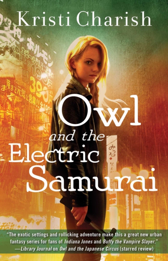 Owl and the Electric Samurai (e-bog) af Charish, Kristi