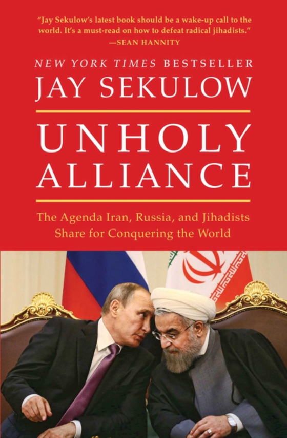 Unholy Alliance (e-bog) af Sekulow, Jay