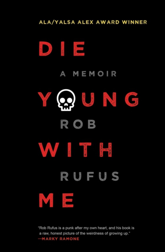 Die Young with Me (e-bog) af Rufus, Rob