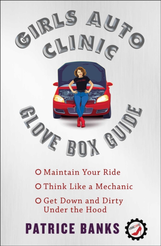 Girls Auto Clinic Glove Box Guide (e-bog) af Banks, Patrice