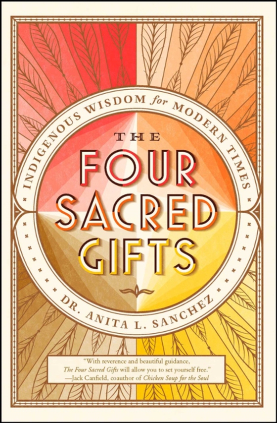 Four Sacred Gifts