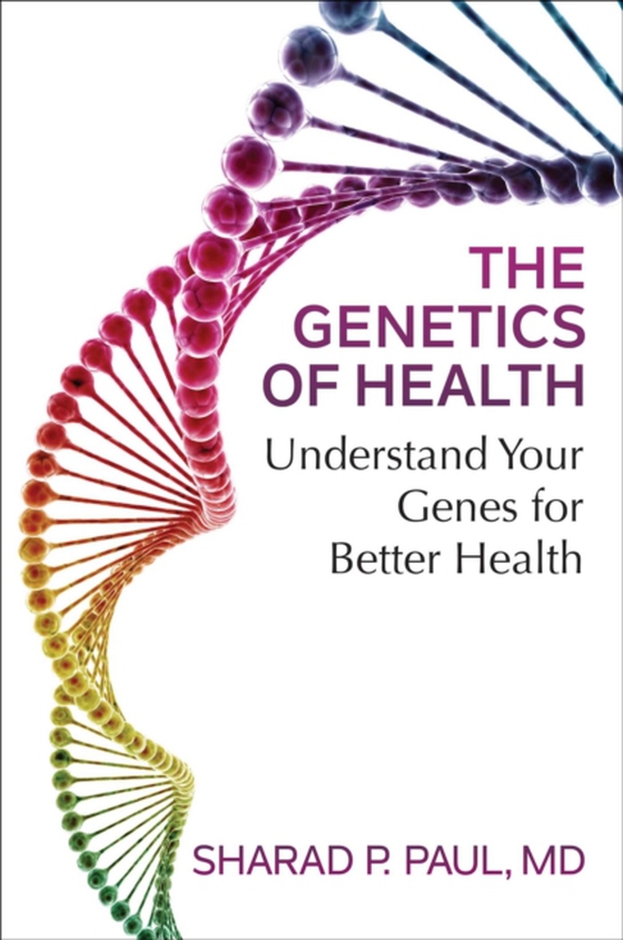 Genetics of Health (e-bog) af Paul, Sharad P.